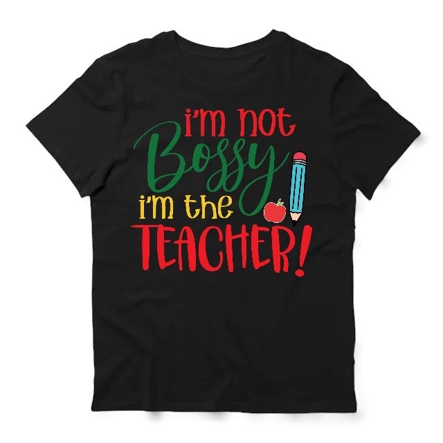 I’m Not Bossy Teacher