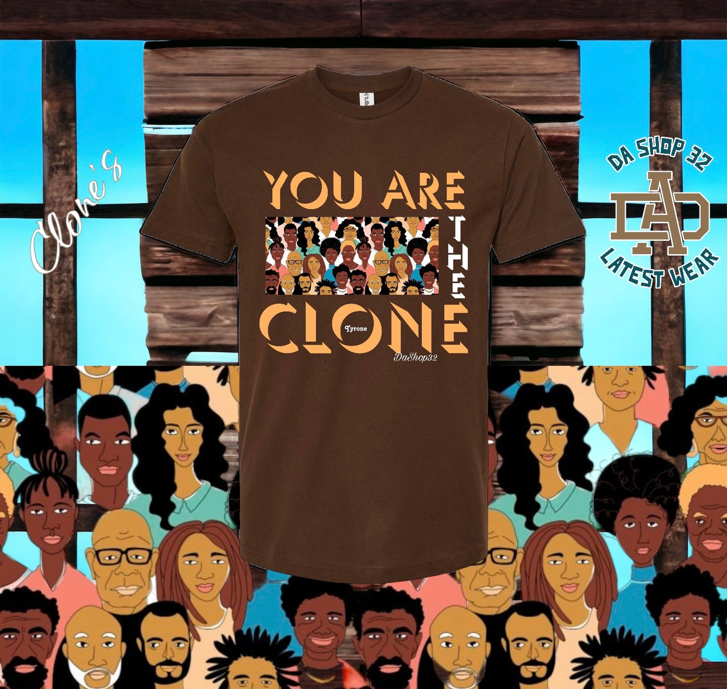 You are the clone